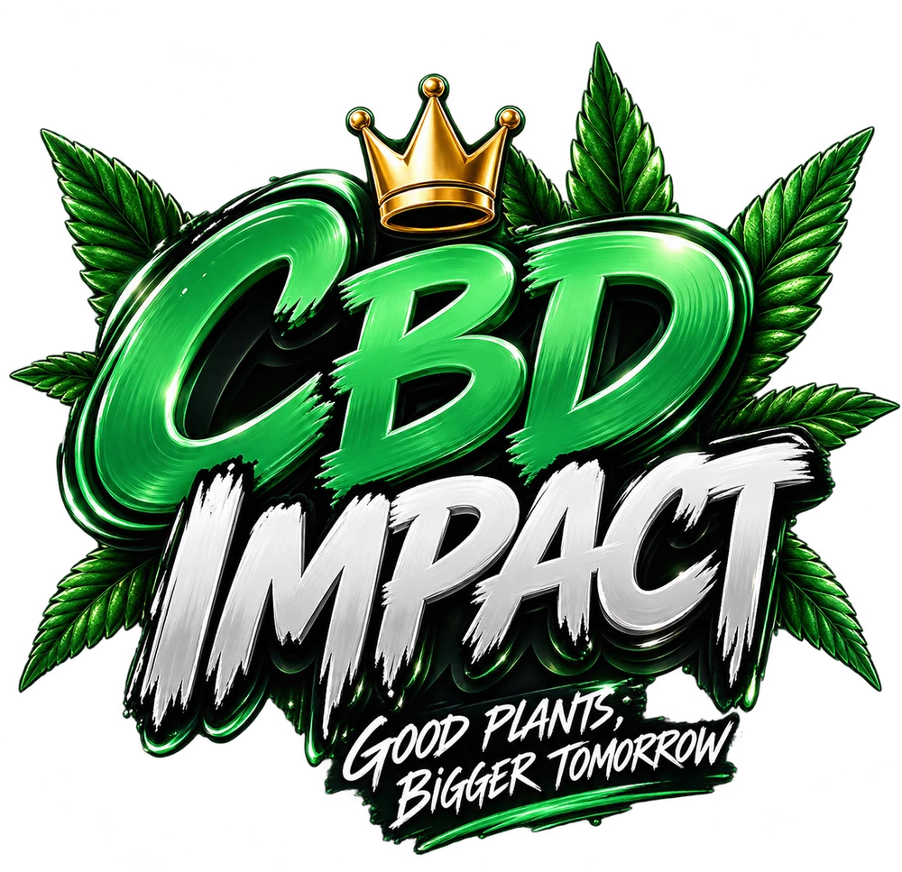 CBD IMPACT — Good plants, bigger tomorrow